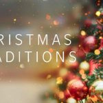 Let’s Find Out What Christmas Traditions Are?